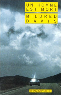 Davis Mildred — Un Homme Est Mort