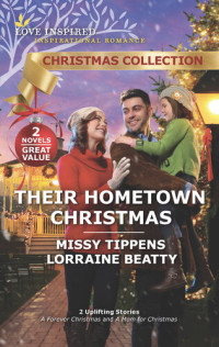 Missy Tippens, Lorraine Beatty — Their Hometown Christmas