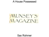 Rohmer Sax — A House Possesed