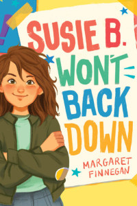 Margaret Finnegan — Susie B. Won't Back Down