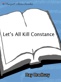 bradbury Ray — Let's All Kill Constance