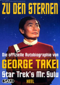 Takei George — Zu den Sternen