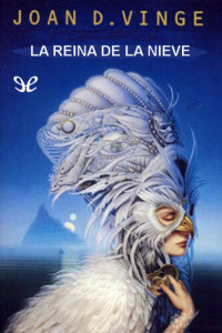 Joan D. Vinge — La reina de la nieve