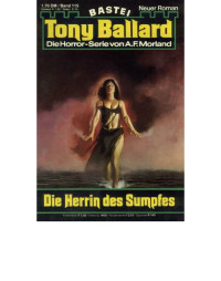 Morland, A F — Die Herrin des Sumpfes