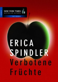 Spindler Erica — Verbotene Früchte
