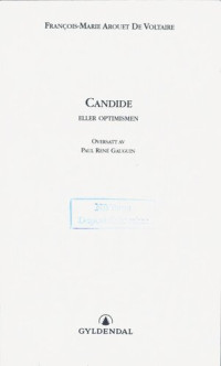 Voltaire — Candide, eller Optimismen