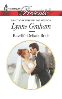 Graham Lynne — Ravelli's Defiant Bride