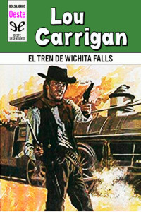 Lou Carrigan — El tren de Wichita Falls