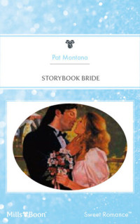 Pat Montana — Storybook Bride