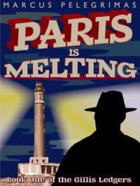 Pelegrimas Marcus — Paris is Melting