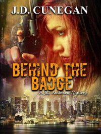 Cunegan, J D — Behind the Badge