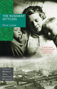 Locke Elsie — The Runaway Settlers