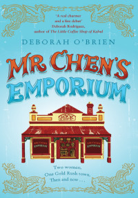 O'Brien, Deborah — Mr Chen's Emporium