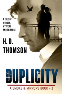 H. D. Thomson — Duplicity--A Tale of Murder, Mystery and Romance