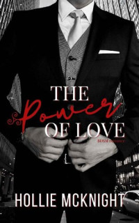 Hollie McKnight — The Power of Love