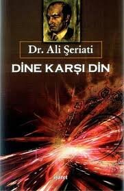 Ali Şeriati — Dine Karşı Din