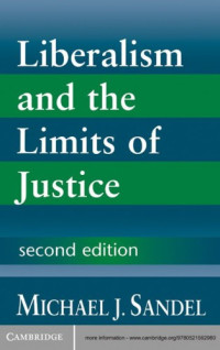 Sandel, Michael J — Liberalism and the Limits of Justice