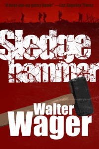 Wager Walter — Sledgehammer