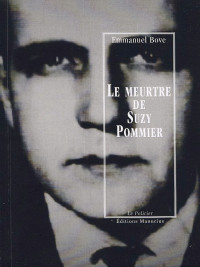 Bove Emmanuel — Le Meurtre de Suzy Pommier