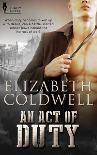 Coldwell Elizabeth — An Act of Duty