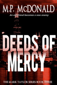 M.p. Mcdonald — Deeds of Mercy