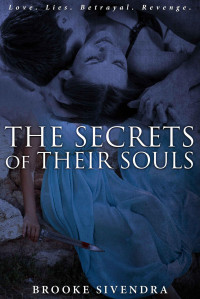 Sivendra Brooke — The Secrets of Their Souls