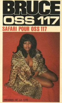 Bruce Josette — Safari pour OSS 117