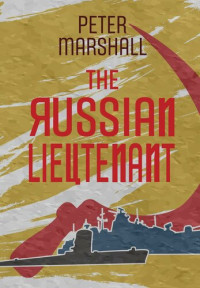 Peter Marshall — The Russian Lieutenant