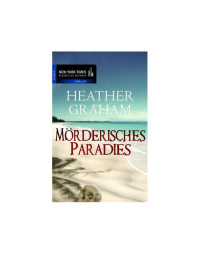 Heather Graham — Mörderisches Paradies