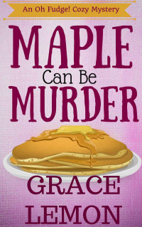 Lemon Grace — Maple Can Be Murder