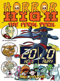 Paul Stafford — Horror High 4: The Feral Peril