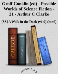 Conklin Groff; Clarke Arthur C — A Walk in the Dark