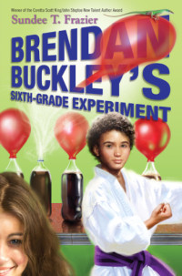 Frazier, Sundee T — Brendan Buckley's Sixth-Grade Experiment