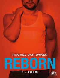 Rachel Van Dyken — Toxic
