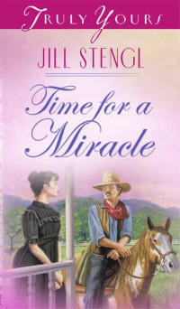 Jill Stengl — Time for a Miracle