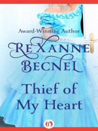 Becnel Rexanne — Thief of My Heart