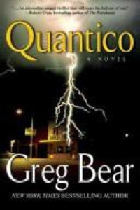 Greg Bear — Quantico