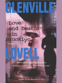 Glenville Lovell — Love and Death in Brooklyn