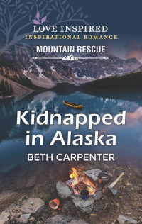 Beth Carpenter — Kidnapped in Alaska