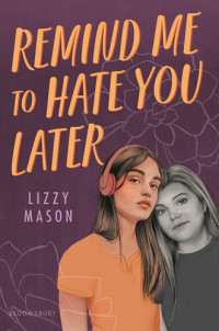 Lizzy Mason — Remind Me to Hate You Later