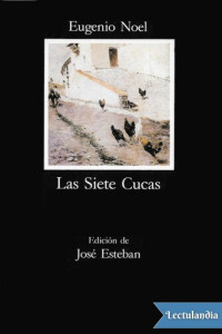 Eugenio Noel — Las siete cucas