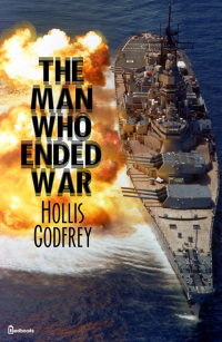 Godfrey Hollis — The Man Who Ended War