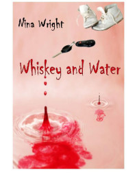 Wright Nina — Whiskey and Water