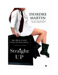 Martin Deirdre — Straight Up