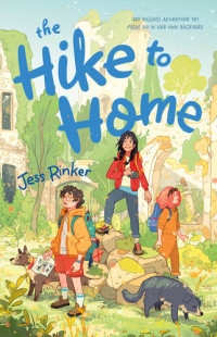 Jess Rinker — The Hike to Home