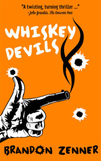Brandon Zenner — Whiskey Devils