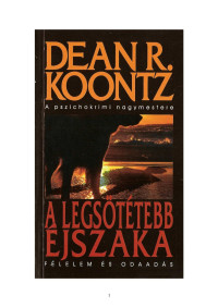 Dean R. Koontz — A legsötétebb éjszaka