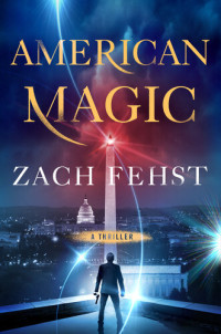 Zach Fehst — American Magic
