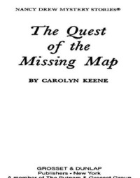 Keene Carolyn — The Quest of the Missing Map,