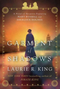 King, Laurie R — Garment of Shadows